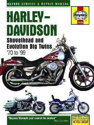 Harley-Davidson Shovelhead & Evolution Big Twins (70-99) Haynes Repair Manual: 1970 - 1999 - Haynes Publishing - cover