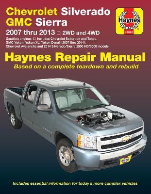 Chevrolet Silverado & GMC Sierra 1500 & Avalanche - Haynes - cover