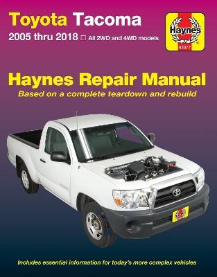 Toyota Tacoma 2006 Thru 2018 Haynes Repair Manual - Haynes Publishing - cover