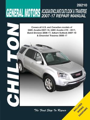 GM Acadia, Enclave, Outlook & Traverse (Chilton) - Haynes Publishing - cover