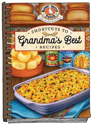 Shortcuts to Grandma's Best Recipes - Gooseberry Patch - cover