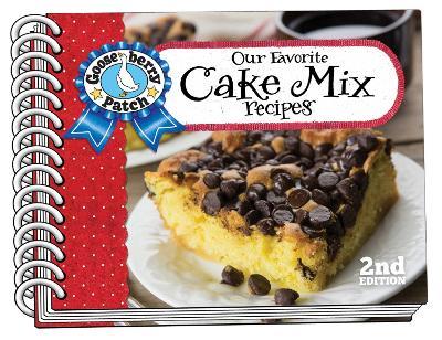 Our Favorite Cake Mix Recipes, 2nd Ed - Gooseberry Patch - cover