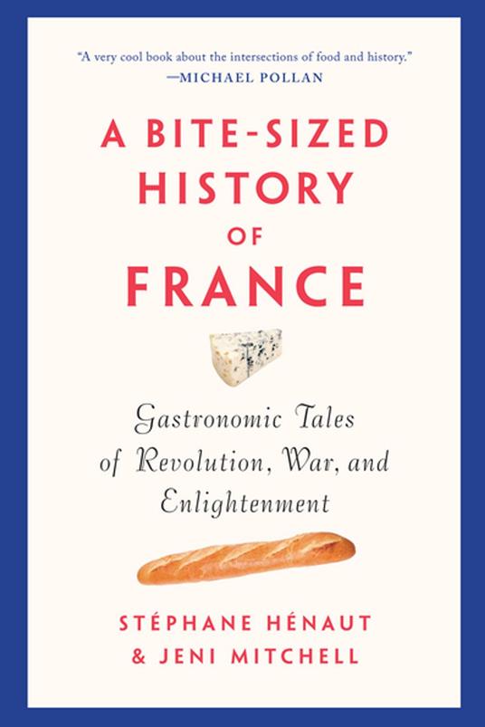A Bite-Sized History of France