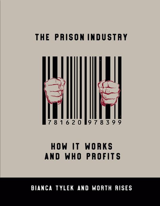 The Prison Industry