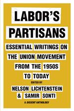 Labor’s Partisans