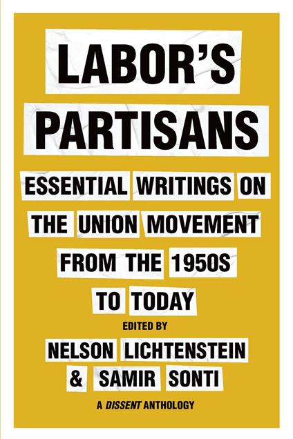 Labor’s Partisans