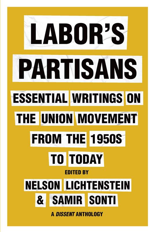 Labor’s Partisans