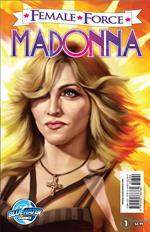 Female Force: Madonna