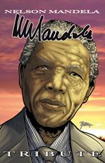 Tribute: Nelson Mandela