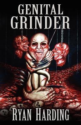 Genital Grinder - Ryan Harding - cover