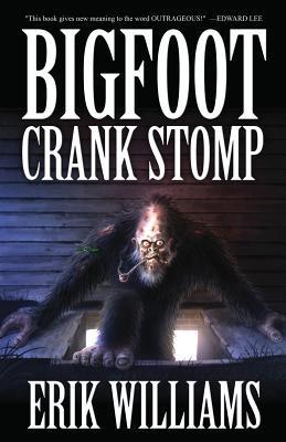 Bigfoot Crank Stomp - Erik Williams - cover