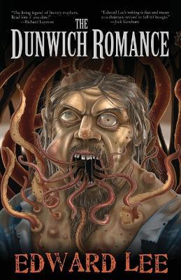 The Dunwich Romance - Edward Lee - cover