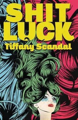 Shit Luck - Tiffany Scandal - cover