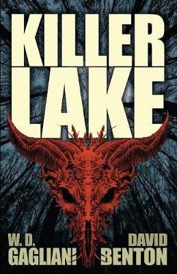 Killer Lake - David Benton,W D Gagliani - cover