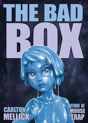 The Bad Box - Carlton Mellick - cover