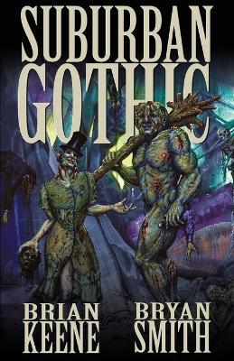 Suburban Gothic - Brian Keene,Bryan Smtih - cover