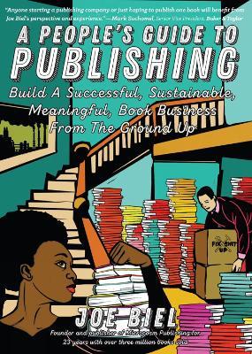 A People's Guide to Publishing - Joe Biel - cover