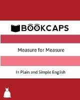Measure for Measure In Plain and Simple English (A Modern Translation and the Original Version) - William Shakespeare,Bookcaps - cover