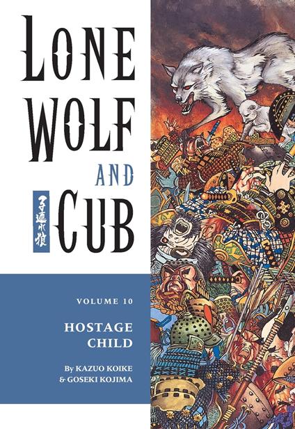 Lone Wolf and Cub Volume 10: Hostage Child