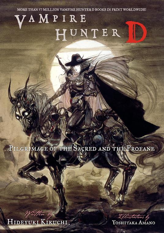 Vampire Hunter D Volume 6: Pilgrimage of the Sacred and the Profane