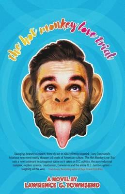 The Hot Monkey Love Trial - Lawrence G Townsend - cover