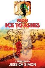 From Ice to Ashes