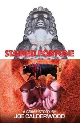 Stained Fortune - Joe Calderwood - cover