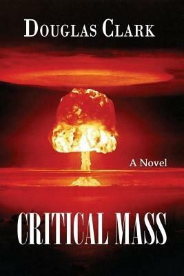 Critical Mass - Douglas Clark - cover