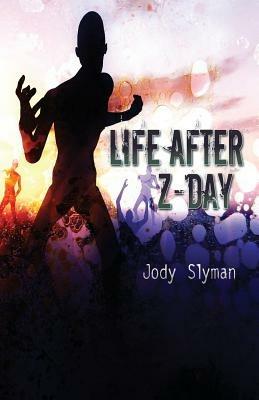 Life After Z-Day - Jody Slyman - cover