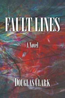 Fault Lines - Douglas Clark - cover