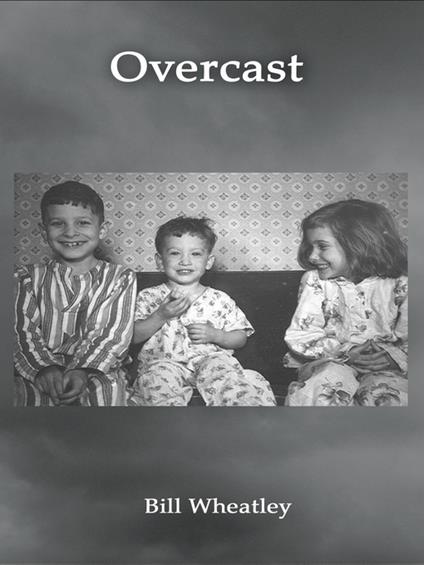 Overcast - Bill Wheatley - cover