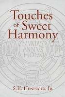 Touches of Sweet Harmony: Pythagorean Cosmology and Renaissance Poetics - S K Heninger - cover
