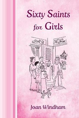 Sixty Saints for Girls - Joan Windham - cover