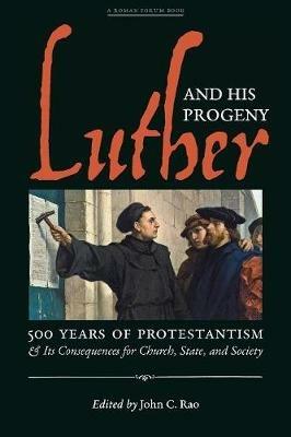 Luther and His Progeny - John C. Rao - cover