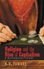Religion and the Rise of Capitalism: A Historical Study