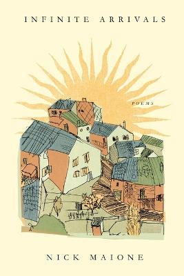 Infinite Arrivals - Nick Maione - cover