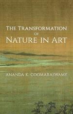 The Transformation of Nature in Art