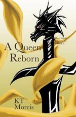 THE Citadel Chronicles: Book One - A Queen Reborn
