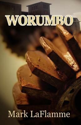 Worumbo - Mark LaFlamme - cover