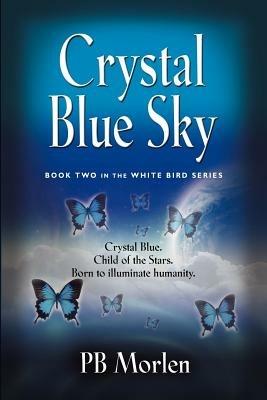 Crystal Blue Sky - PB Morlen - cover