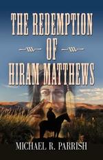 The Redemption of Hiram Matthews