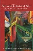 Art and Theory of Art: Foundations of a New Aesthetics (Cw 271) - Rudolf Steiner - cover