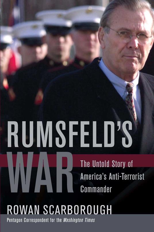 Rumsfeld's War - Rowan Scarborough - ebook