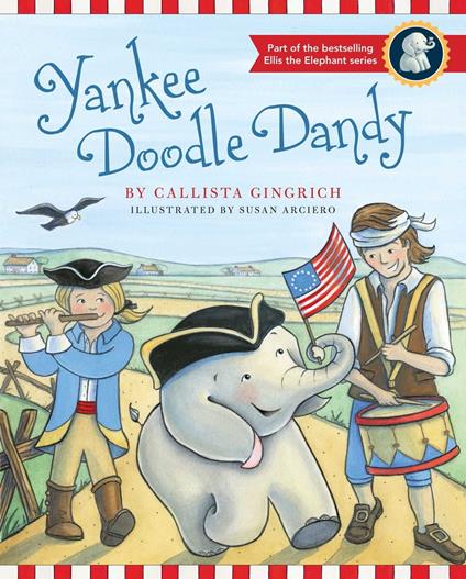 Yankee Doodle Dandy - Callista Gingrich,Susan Arciero - ebook