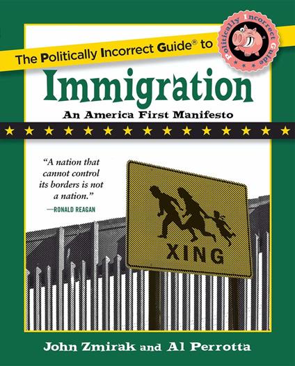 Politically Incorrect Guide to Immigration