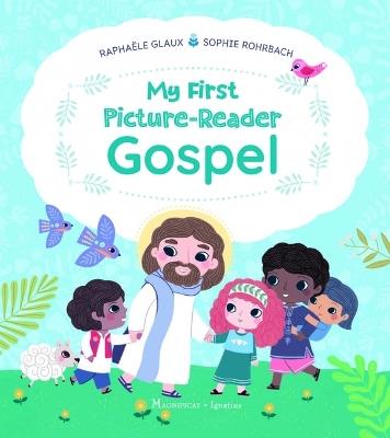 My First Picture-Reader Gospel - Raphaele Glaux - cover