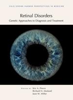 Retinal Disorders: Genetic Approaches to Diagnosis and Treatment: Genetic Approaches to Diagnosis and Treatment
