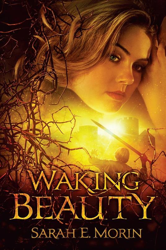 Waking Beauty - Sarah E. Morin - ebook
