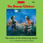 The Ghost of the Chattering Bones