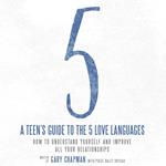 A Teen's Guide to the 5 Love Languages